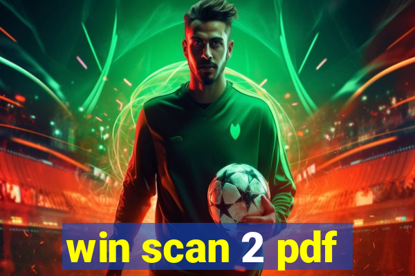 win scan 2 pdf